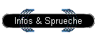Infos & Sprueche